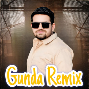 Gunda (Remix)