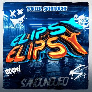 Elipsy (Sandungueo Rmx) (feat. $kmoche)