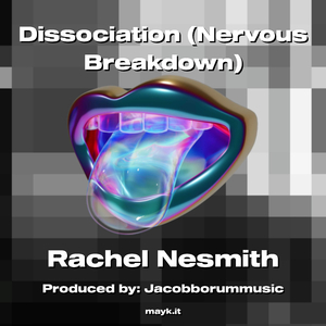 Dissociation (Nervous Breakdown)