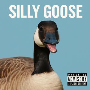 silly goose