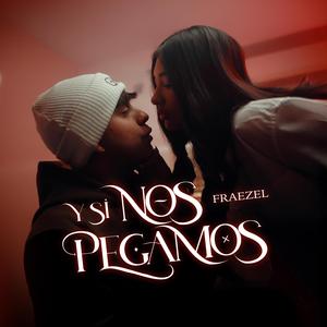 Y Si Nos Pegamos