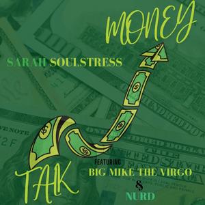 Money Talk (feat. Nurd & Big Mike The Virgo)