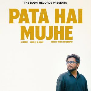 Pata Hai Mujhe