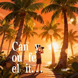 Can you feel it tonight