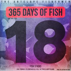 Fish Sticks (feat. Figure 8, EllisInThe810, G-Tec, YN Tyr33 & Dirty Blakk)