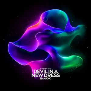 devil in a new dress (8D Audio)