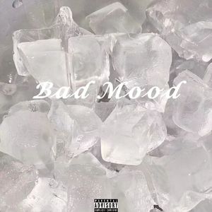 Bad Mood (Prod By Beatsbyblg1)