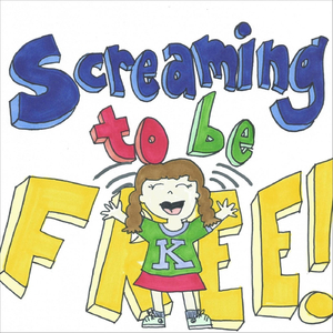 Screaming to Be Free