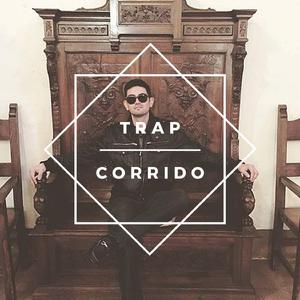 Trap Corrido (feat. Fresko)