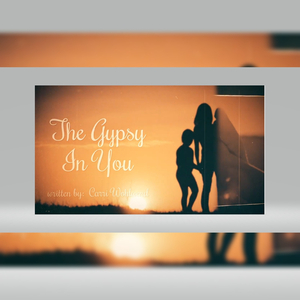 The Gypsy in You