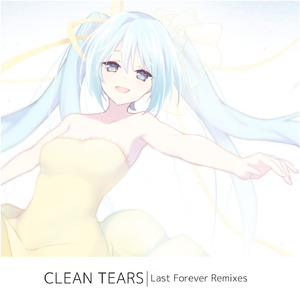 Last Forever (Progressive House Mix) (feat. 初音ミク)