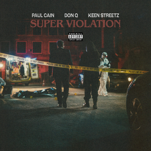 Super Violation (feat. Don Q)