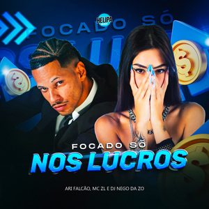 Focado Só Nos Lucros