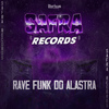 DJ Bill da ZO - Rave Funk do Alastra