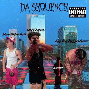 Da Sequence (feat. Dev4dadub & SG BABYJOKER)
