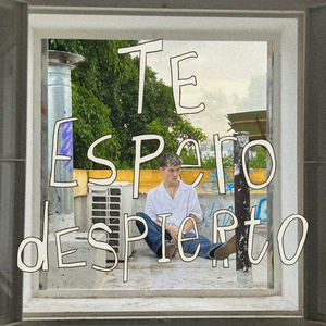 te espero despierto