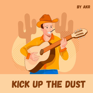 Kick up the Dust