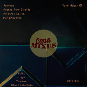 Nave Hogar (+raymi Remix)