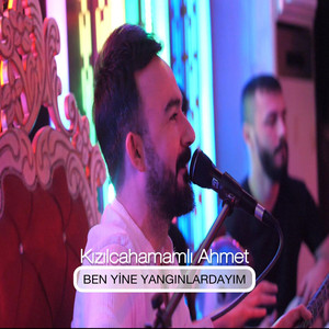 Ben Yine Yangınlardayım