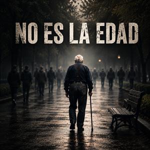 No es la edad