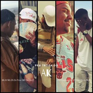 Pra Tropa do Ak