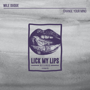 Change Your Mind (Original Mix)