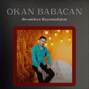 Sevmelere Kıyamadığım