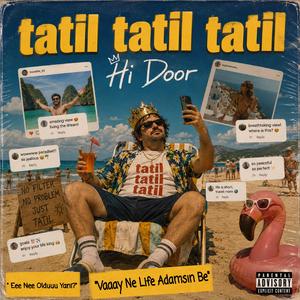 Tatil Tatil Tatil