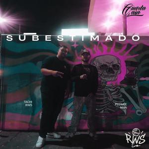 Subestimado (feat. Peewee man)