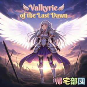 Valkyrie of the Last Dawn