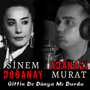 Gittin De Dünya Mı Durdu