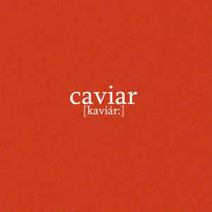Caviar