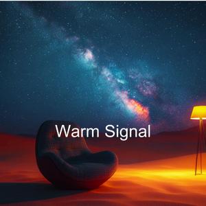 Warm Signal