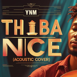 Thiba Nice (Acoustic Cover)