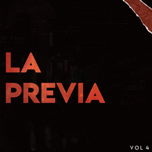 La Previa Vol 4