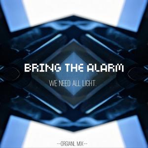 Bring the Alarm