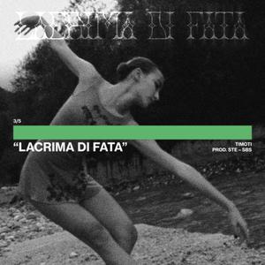LACRIMA DI FATA