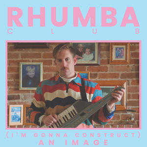 (I'm Gonna Construct) An Image