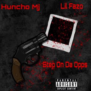 Step On Da Opps (feat. Lil Fazo)