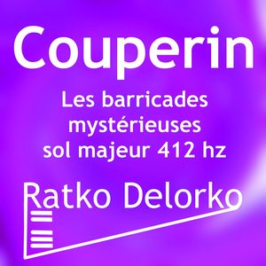 Les barricades mystérieuses sol majeur 412 hz