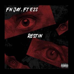 Restin (feat. E23)