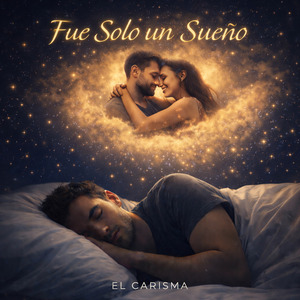 Fue Solo un Sueño