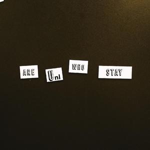 Stay who U are