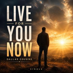 Live For You Now (Live)