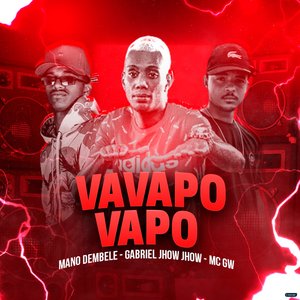 Vavapo Vapo (feat. Mc Gw)