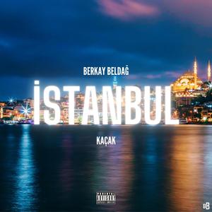 İSTANBUL (feat. Berkay Beldağ)