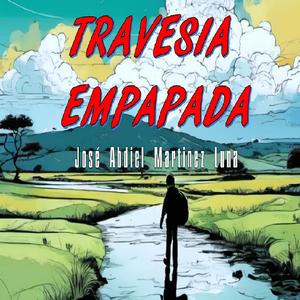 TRAVESIA EMPAPADA