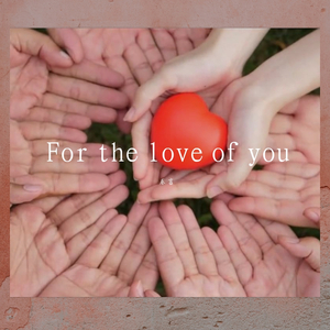 For the love of you(为了你的爱)