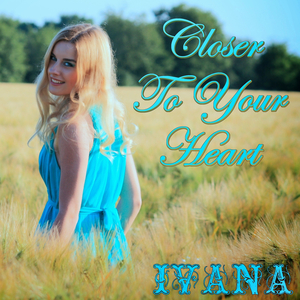 Closer To Your Heart