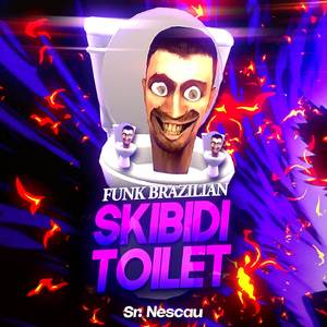 Skibidi Toilet (FUNK BRAZILIAN)